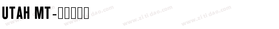 Utah MT字体转换